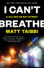 I Can't Breathe: A Killing on Bay Street