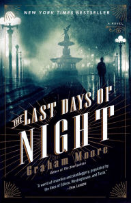 Title: The Last Days of Night, Author: Graham Moore