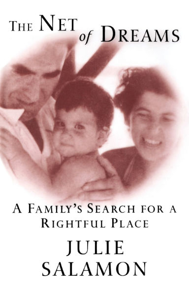 The Net of Dreams: A Family's Search for a Rightful Place
