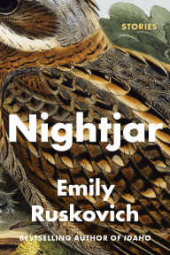 Title: Nightjar: Stories, Author: Emily Ruskovich