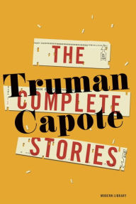 Title: The Complete Stories, Author: Truman Capote