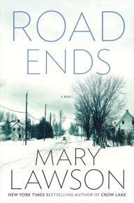 Title: Road Ends: A Novel, Author: Mary Lawson