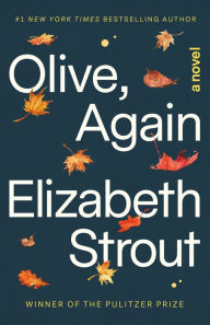 Online book download textbook Olive, Again (Oprah's Book Club) (English literature) by Elizabeth Strout