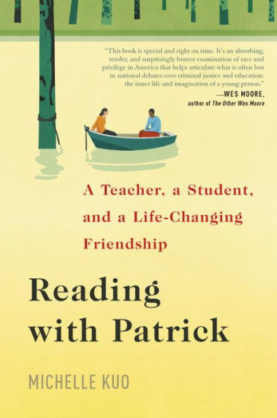 Reading with Patrick: A Teacher, a Student, and a Life-Changing Friendship