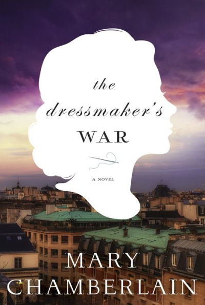 The Dressmaker's War: A Novel