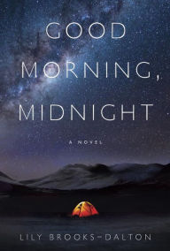 Download free books in pdf Good Morning, Midnight: A Novel by Lily Brooks-Dalton English version ePub RTF