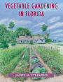 Vegetable Gardening in Florida