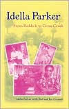 Title: Idella Parker: From Reddick to Cross Creek / Edition 1, Author: Idella Parker