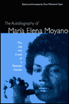 The Autobiography of Maria Elena Moyano: The Life and Death of a Peruvian Activist