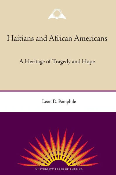 Haitians and African Americans: A Heritage of Tragedy and Hope