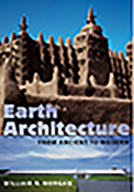 Title: Earth Architecture: From Ancient to Modern, Author: William N. Morgan