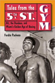 Title: Tales from the 5th Street Gym, Author: Ferdie Pacheco