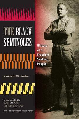 The Black Seminoles History Of A FreedomSeeking People