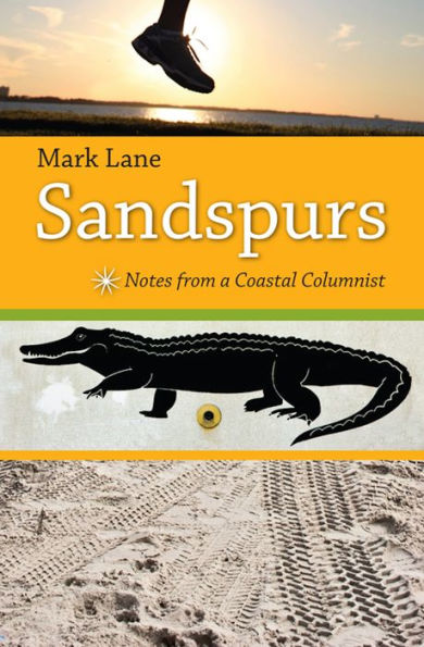 Sandspurs: Notes from a Coastal Columnist
