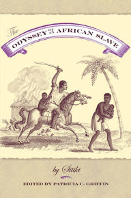 Title: The Odyssey of an African Slave, Author: Sitiki