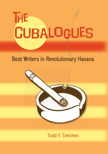 The Cubalogues: Beat Writers Revolutionary Havana