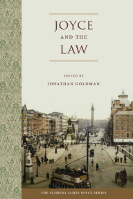 Title: Joyce and the Law, Author: Jonathan Goldman