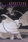 Affective Materialities: Reorienting the Body in Modernist Literature