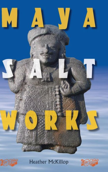 Maya Salt Works