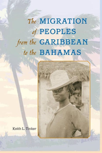 the Migration of Peoples from Caribbean to Bahamas