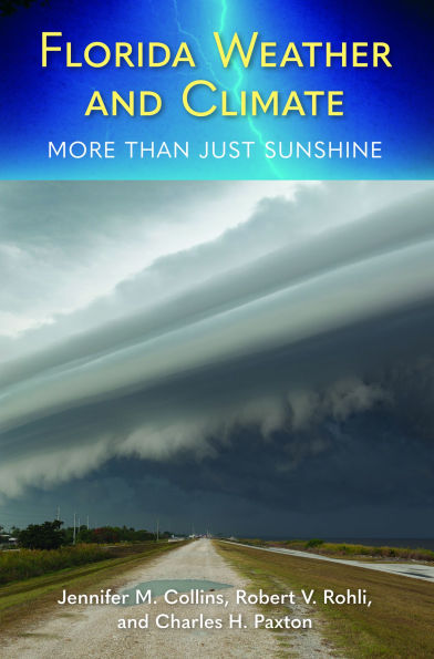 Florida Weather and Climate: More Than Just Sunshine