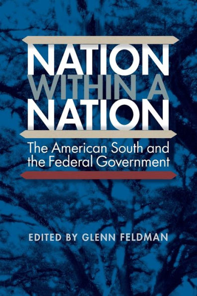 Nation within a Nation: the American South and Federal Government