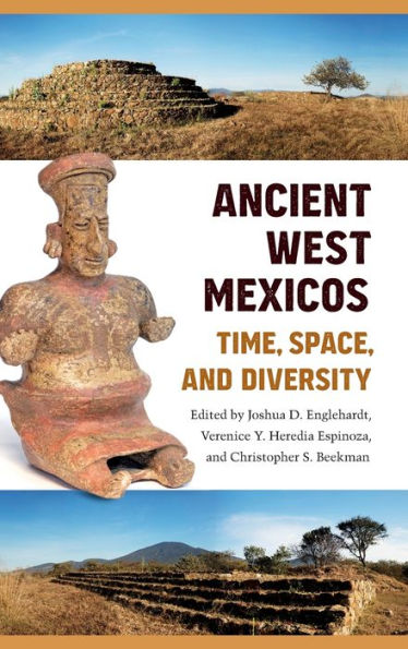 Ancient West Mexicos: Time, Space, and Diversity