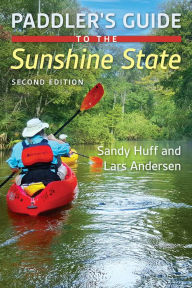 Title: Paddler's Guide to the Sunshine State, Author: Sandy Huff