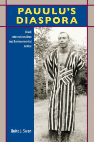 Pauulu's Diaspora: Black Internationalism and Environmental Justice
