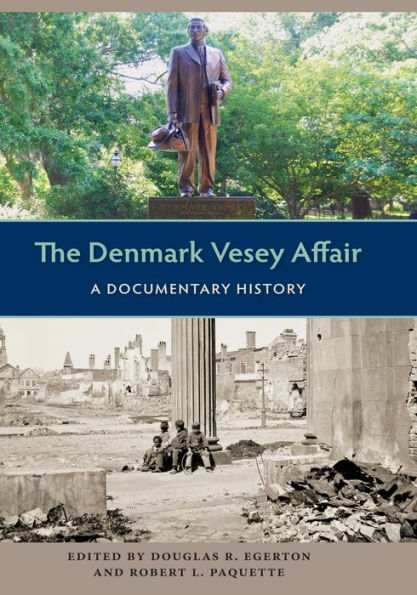 The Denmark Vesey Affair: A Documentary History