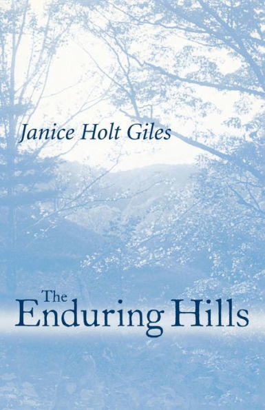 The Enduring Hills