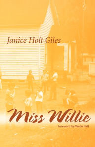 Title: Miss Willie, Author: Janice Holt Giles
