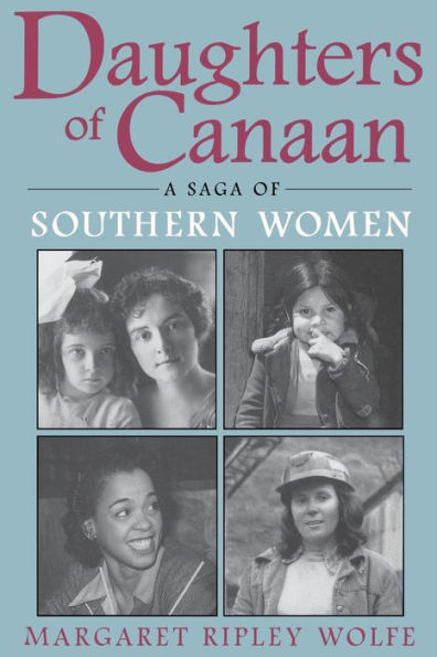 Daughters Of Canaan: A Saga of Southern Women