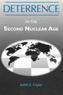 Deterrence in the Second Nuclear Age