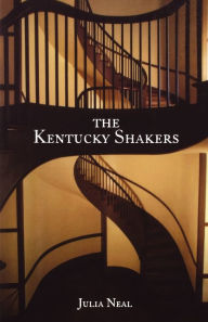 Title: The Kentucky Shakers, Author: Julia Neal