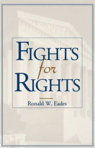 Title: Fights for Rights, Author: Ronald W. Eades