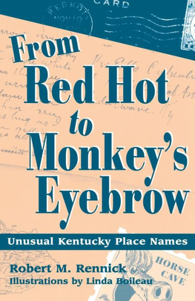 From Red Hot to Monkey's Eyebrow: Unusual Kentucky Place Names