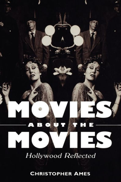 Movies About the Movies: Hollywood Reflected