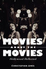 Movies About the Movies: Hollywood Reflected