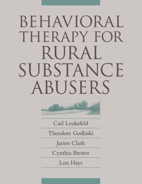 Behavioral Therapy for Rural Substance Abusers