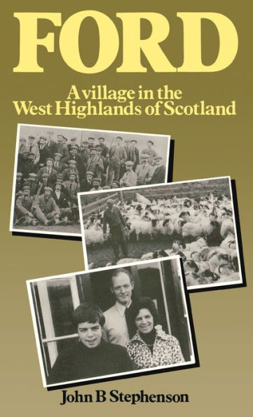 Ford-A Village the West Highlands of Scotland: a Case Study Repopulation and Social Change Small Community