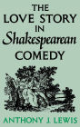 The Love Story in Shakespearean Comedy