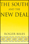 Title: The South and the New Deal, Author: Roger Biles