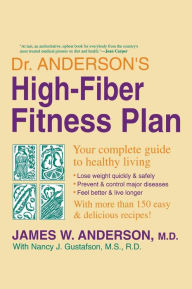 Title: Dr. Anderson's High-Fiber Fitness Plan, Author: James W. Anderson