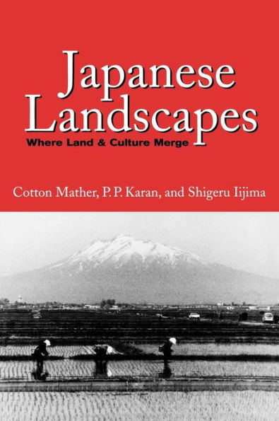Japanese Landscapes: Where Land and Culture Merge