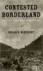 Contested Borderland: The Civil War in Appalachian Kentucky and Virginia