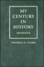 My Century in History: Memoirs