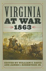 Title: Virginia at War, 1863, Author: William C. Davis