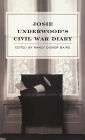 Josie Underwood's Civil War Diary