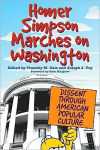 Alternative view 1 of Homer Simpson Marches on Washington: Dissent through American Popular Culture